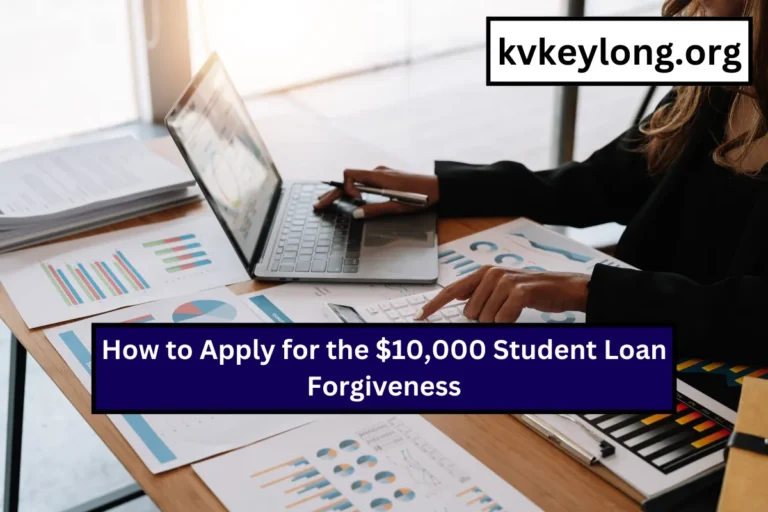 How to Apply for the $10,000 Student Loan Forgiveness