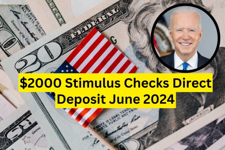 $2000 Stimulus Checks Direct Deposit June 2024