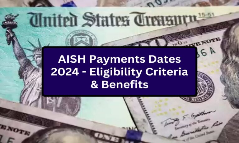 AISH Payments Dates 2024