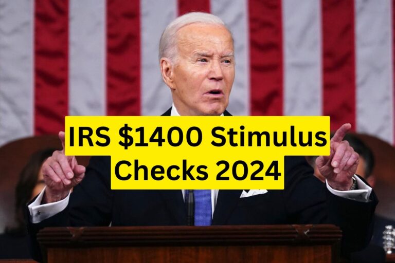 IRS $1400 Stimulus Checks 2024