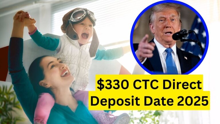 $330 CTC Direct Deposit Date 2025