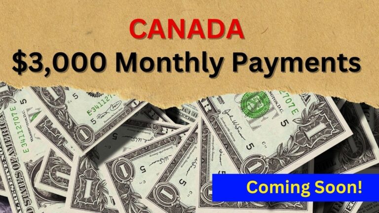 CANADA $3,000 Monthly Payments