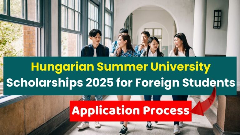 Hungarian Summer University Scholarships 2025 for Foreign Students